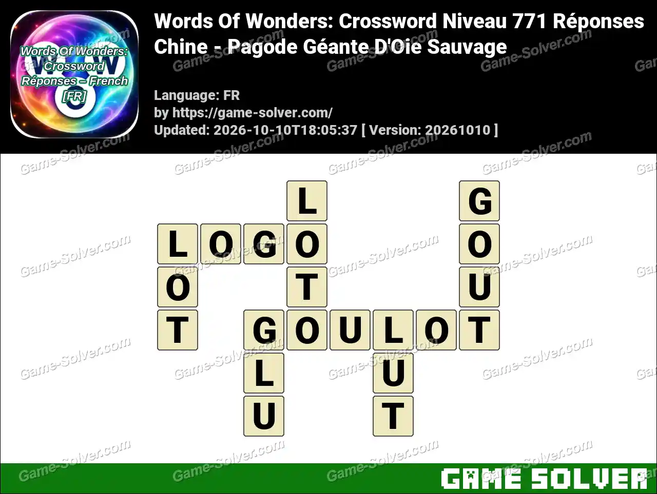Words Of Wonders: Crossword Niveau 771 Réponses – Chine – Pagode Géante D’Oie Sauvage